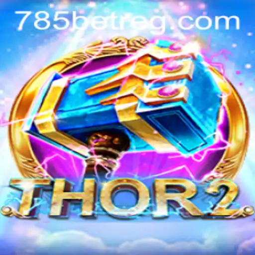 Thor2: Desvendando o Universo do Jogo com 785bet